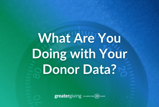 What are you doing with your Donor Data