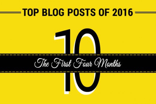 Top 10 Posts of 2016 - The First Four Months