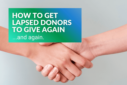 How to get lapsed donors to give again...and again