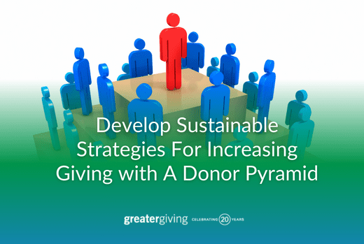 Increasing Giving with a Donor Pyramid