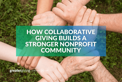 Collaborative Giving builds a stronger Nonprofit community