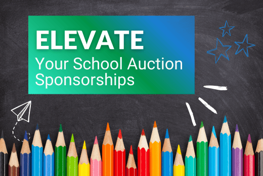 Elevate Your School Auction Sponsorships