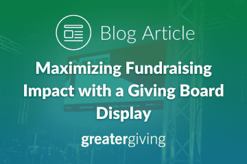 Maximizing Fundraising Impact with a Giving Board Display