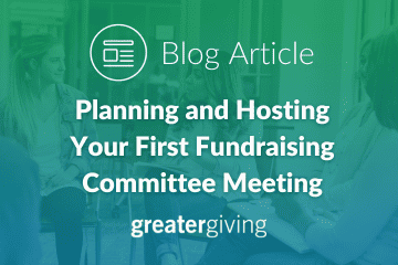 Planning and Hosting Your First Fundraising Committee Meeting