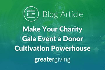 Make Your Charity Gala Event a Donor Cultivation Powerhouse blog article
