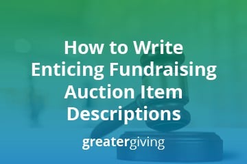 The title text “How to Write Enticing Fundraising Auction Item Descriptions” on the background of an auction gavel photo.