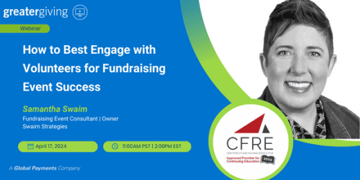 How to Best Engage with Volunteers for Fundraising Event Success