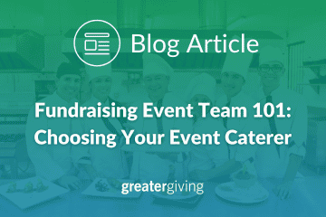 Fundraising Event Team 101: Choosing Your Event Caterer