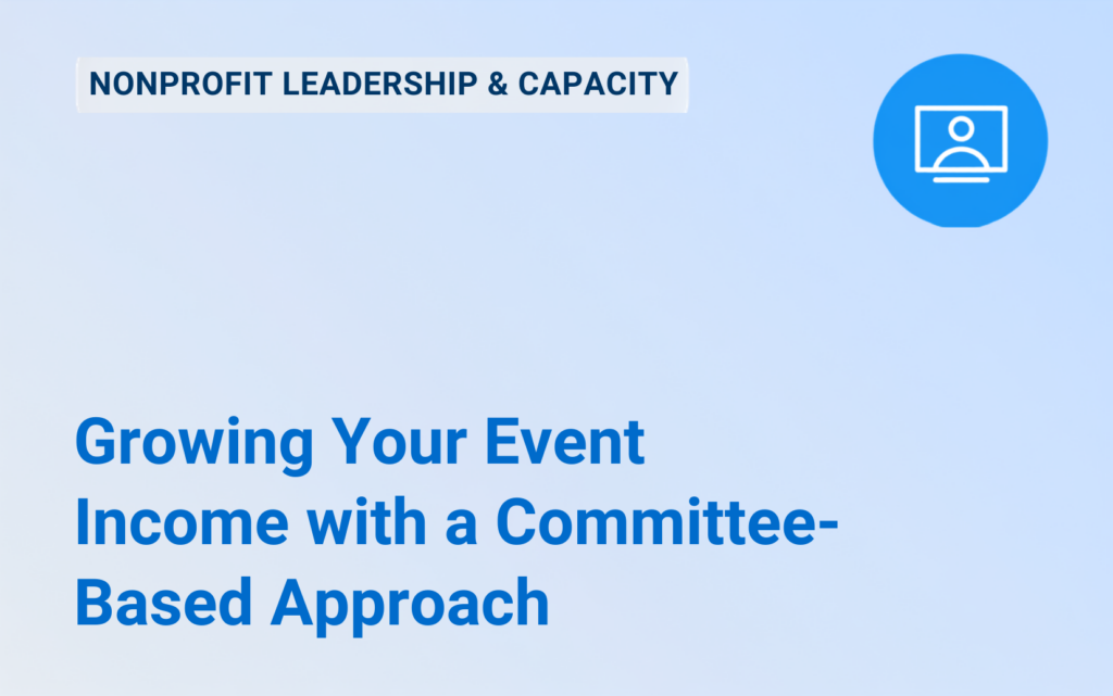 Growing Your Event Income with a Committee-Based Approach