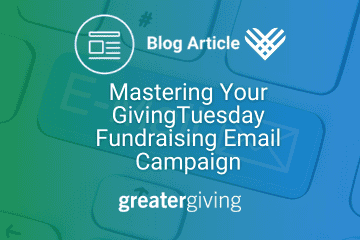 Mastering Your GivingTuesday Fundraising Email Campaign