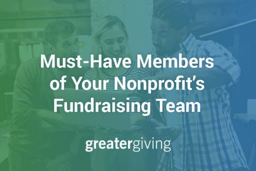 Must-Have Members of Your Nonprofit’s Fundraising Team