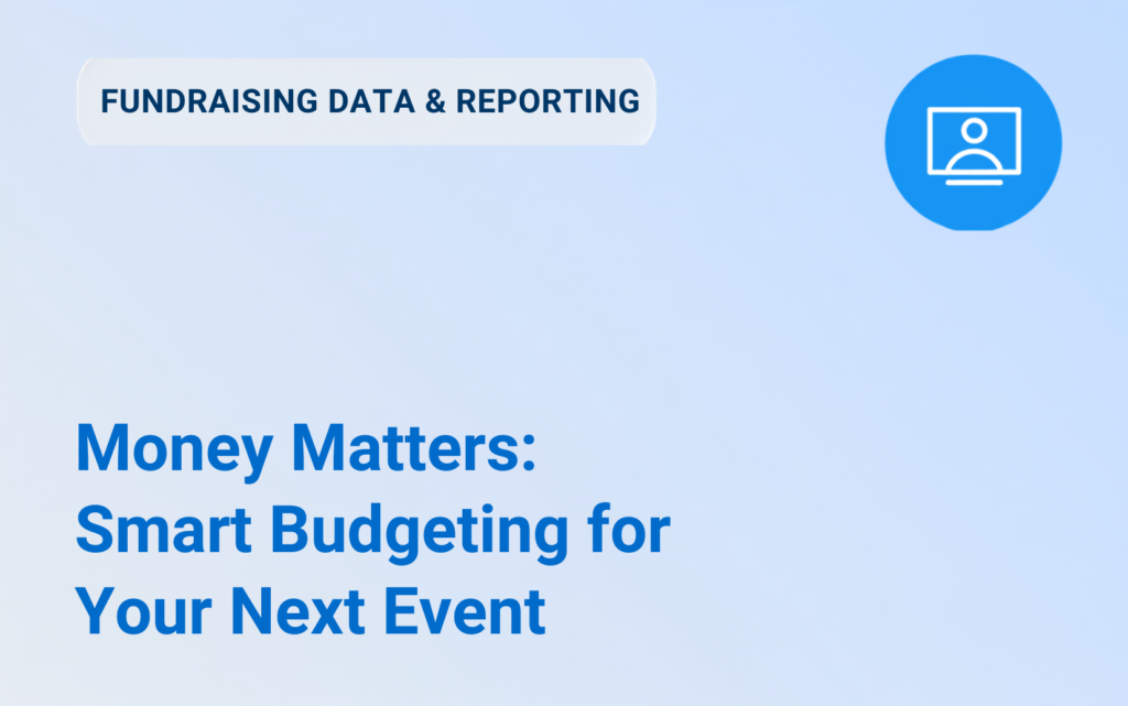 Money Matters: Smart Budgeting for Your Next Event