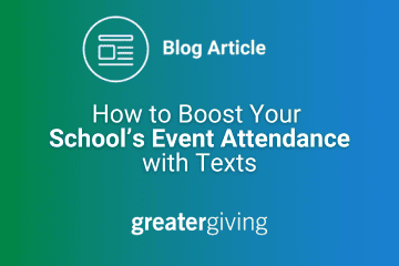 The title of the article, “How to Boost Your School’s Event Attendance with Texts”