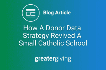 Title How a donor data strategy revived a small catholic school