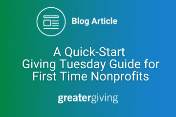 A Quick-Start Giving Tuesday Guide for First Time Nonprofits blog article title