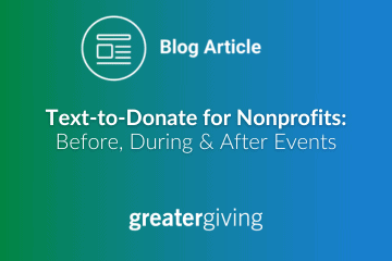 Text-to-Donate for Nonprofits: Before, During & After Events