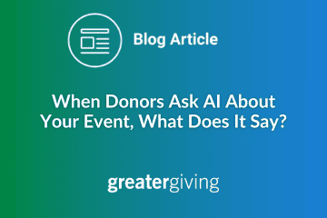 Blog article title When Donors Ask AI About Your Event, What Does It Say?