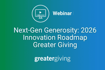 Next-Gen Generosity: 2026 Innovation Roadmap Greater Giving