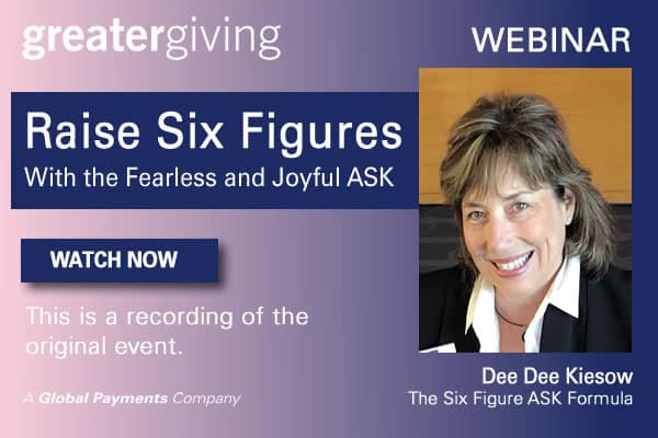 Raise Six Figures with The Fearless and Joyful ASK